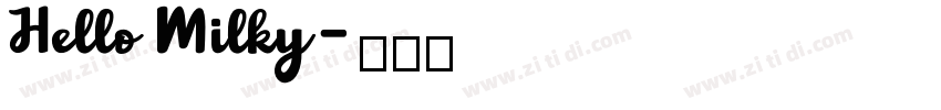 Hello Milky字体转换